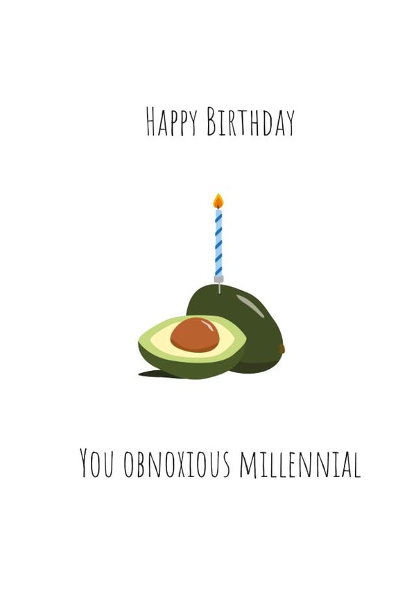 millennial avocado Birthday Card 7763 created by Lou La La