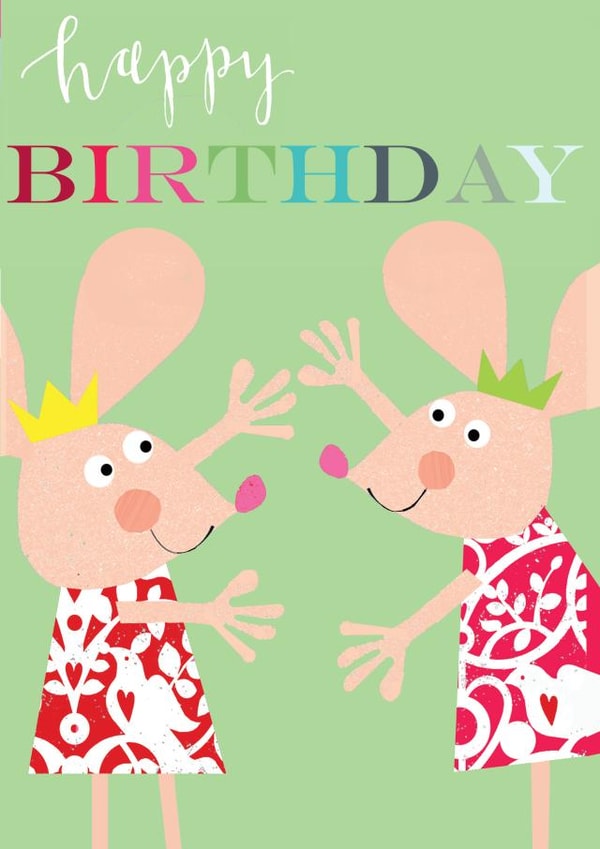 birthday card - mouse - happy birthday - funny and cute created by Kali Stileman