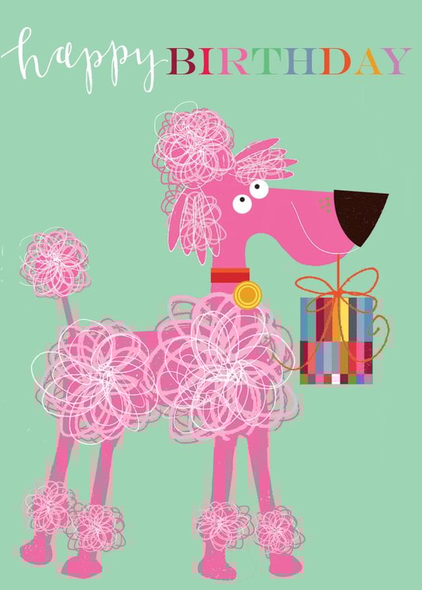 birthday card - poodle - happy birthday - funny and cute created by Kali Stileman