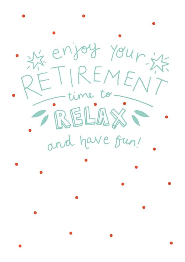 enjoy time Retirement Card 1434 created by Megan Claire