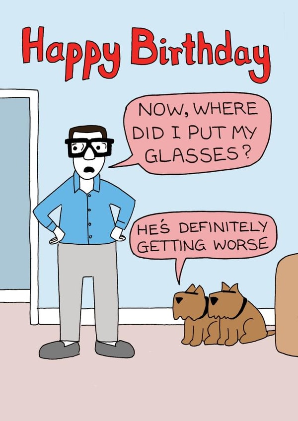 Funny Birthday Card - Dogs - Now Where Did I Put My Glasses? created by Happy Octopus by Rupert Fawcett