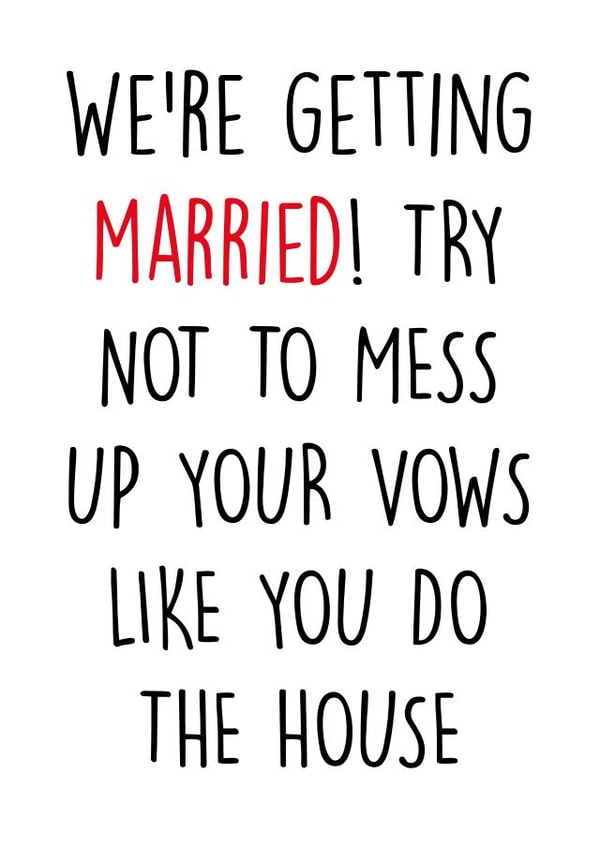 We're getting married - funny wedding card created by Pack a Punch Designs