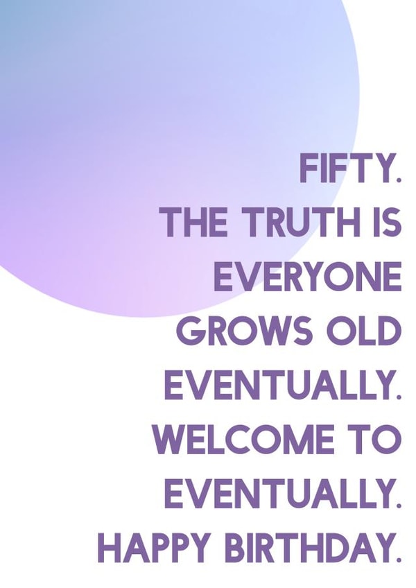 Funny 50th Birthday Card - Cheeky Wit - Modern Fiftieth Birthday Card created by SixElevenCreations