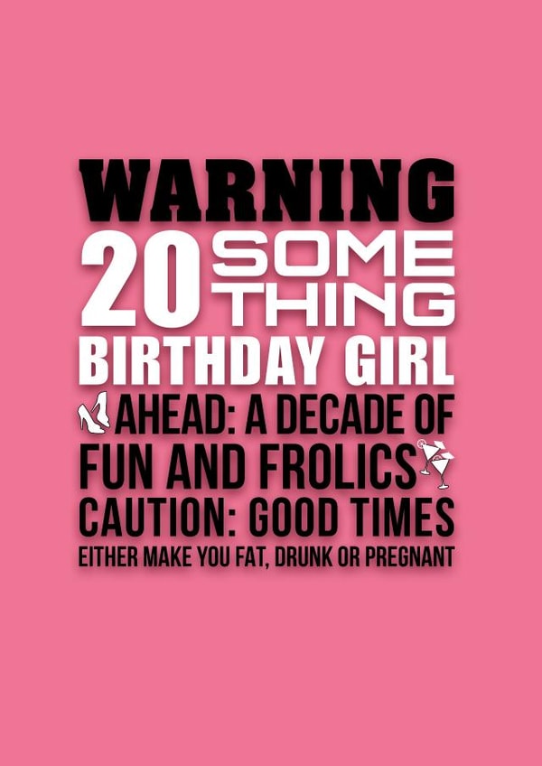 Funny 20 something birthday card. created by Pendrea Noye