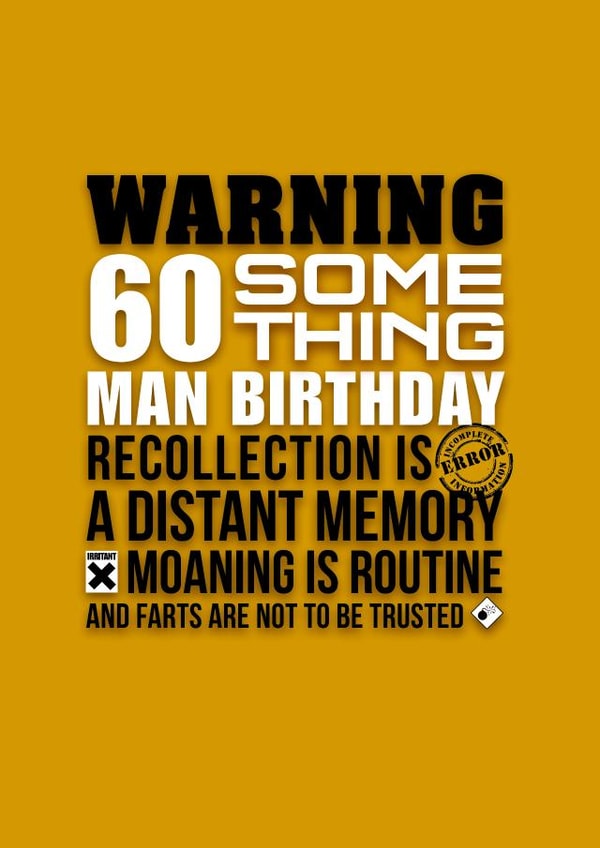 Funny 60 something man birthday card. created by Pendrea Noye