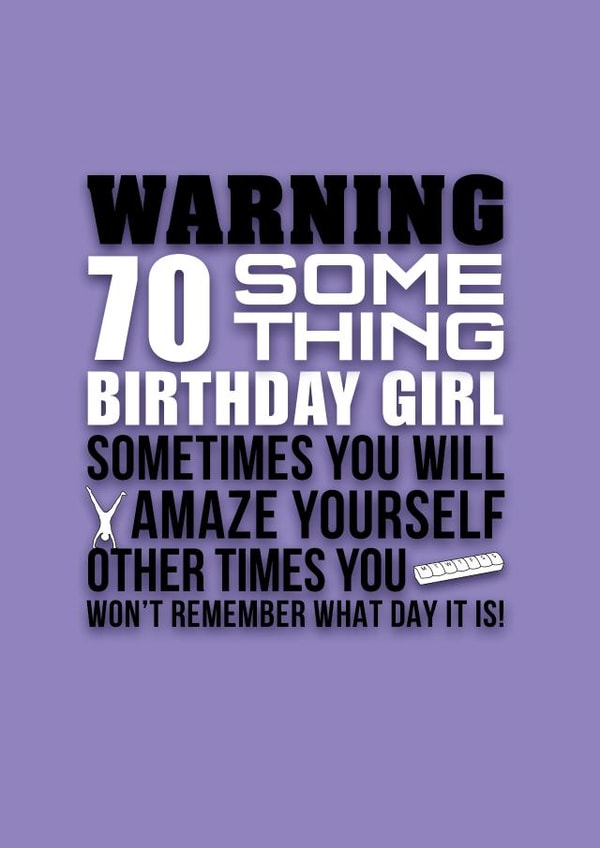 Funny 70 something birthday girl typographic card. created by Pendrea Noye