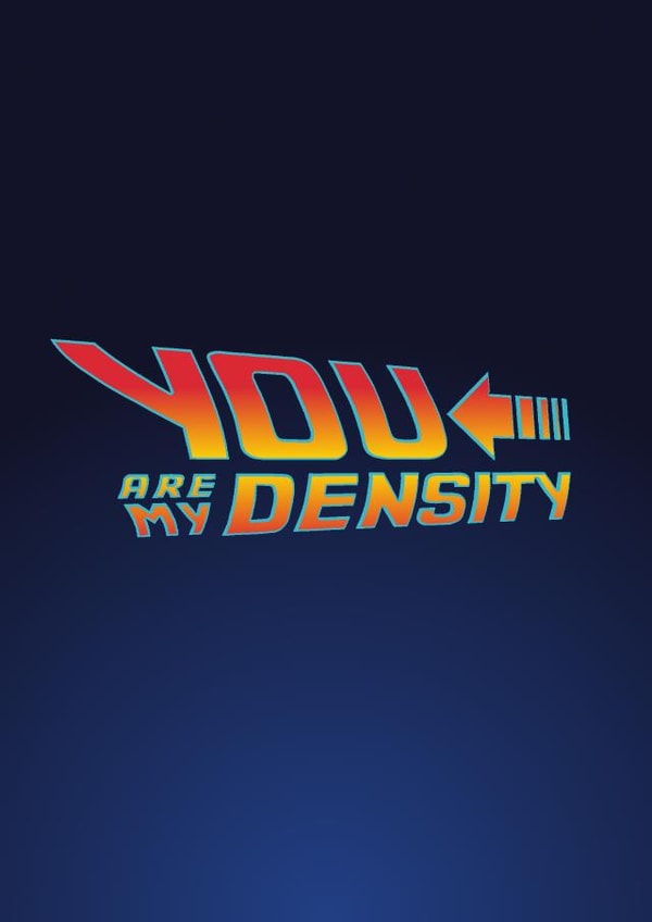 Funny Typography Valentines Day/Anniversary Card - Back To The Future - You Are My Destiny created by Pottsy Prints