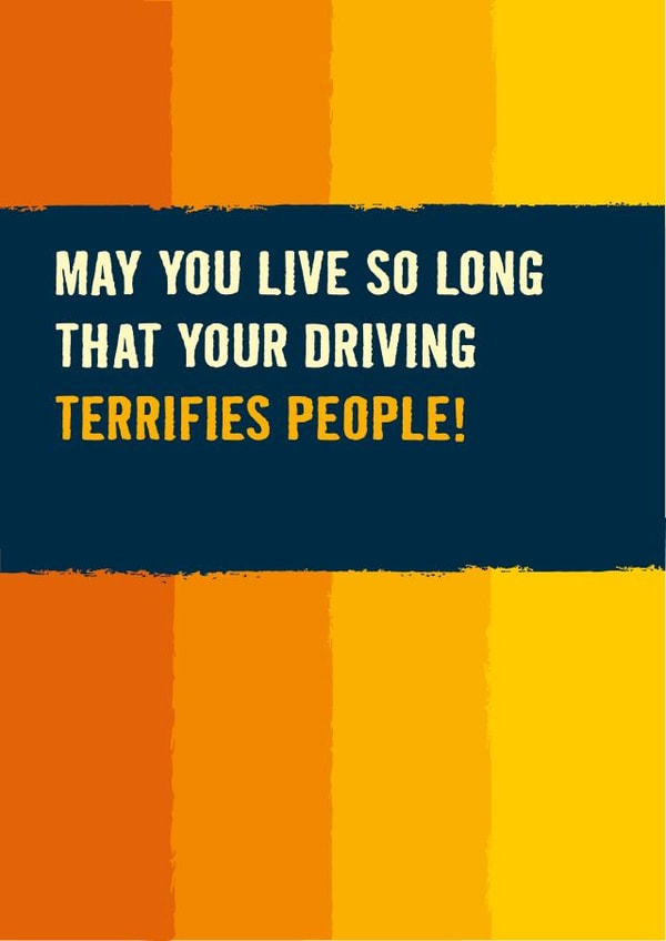 Cheeky birthday card for men and women drivers created by The Typecast Gallery