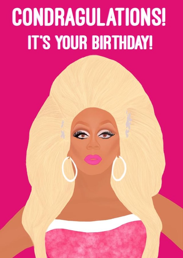 ru paul Birthday Card 13370 created by Chloe Turner