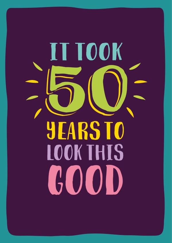 Funny 50th age milestone birthday card for him or her created by The Typecast Gallery