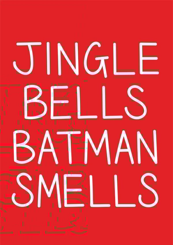 Jingle Bells Batman Smells Christmas Card created by Lazy Mice