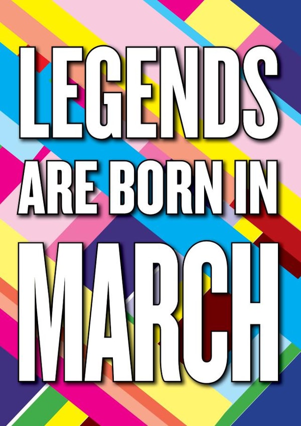 March legend birthday card created by kissmekwik