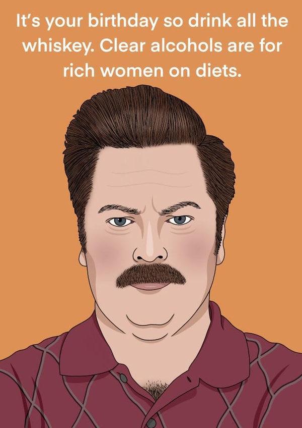 whiskey ron swanson Birthday Card 15789 created by Lizzy B Draws.