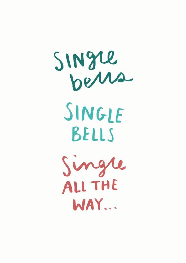 Funny Christmas Card For Single Friend - Single Bells - Single All The Way created by Sioux Alice