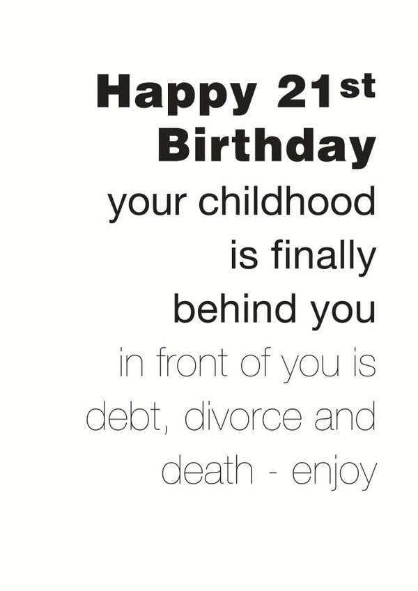Funny 21st Birthday Card created by Coulson Macleod