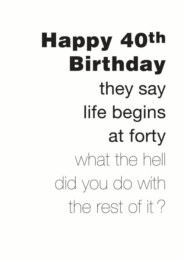 40th 40 Birthday Card 3980 created by Coulson Macleod