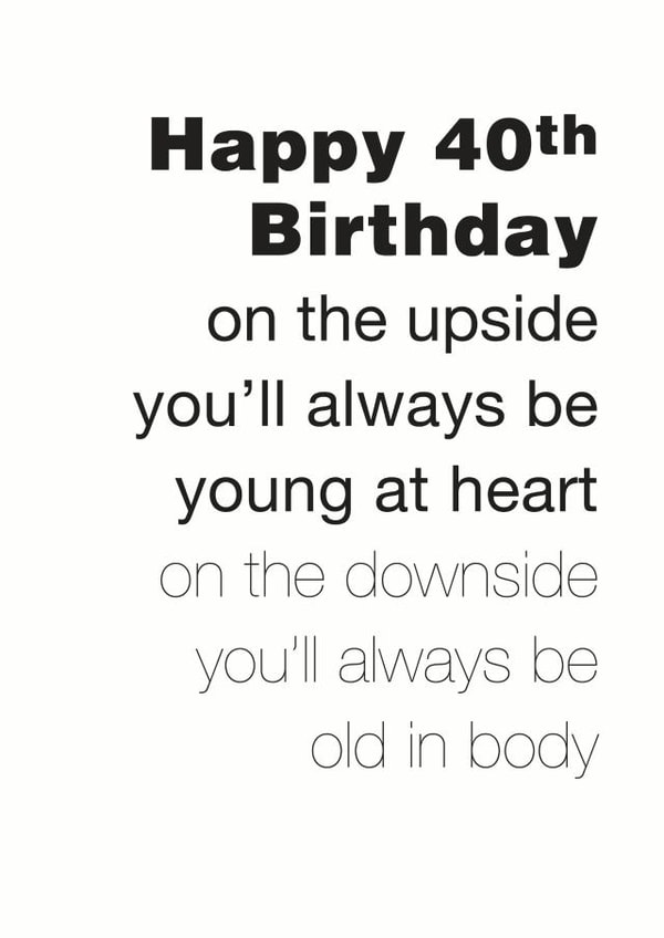 40th young Birthday Card 3981 created by Coulson Macleod