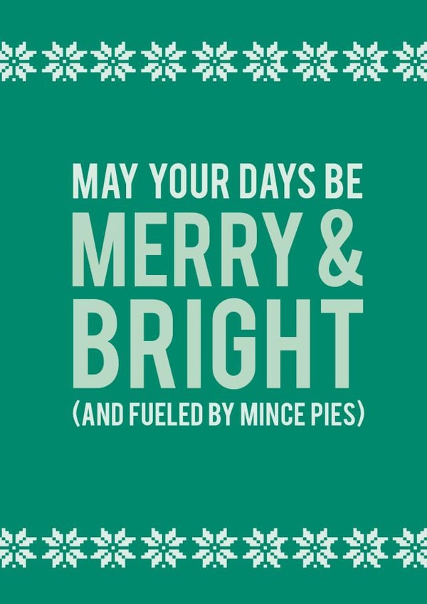 Mince pie fueled Christmas created by Kirsty Alexander