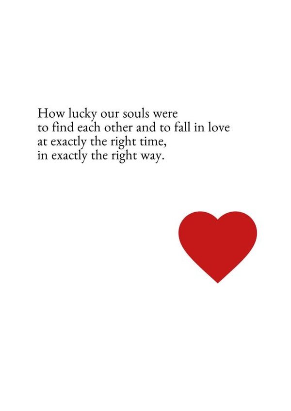 Heartfelt Poem Anniversary Card / Valentines Day Card - How Luck Our Souls Were To Find Each Other And To Fall In Love created by A little bit of love
