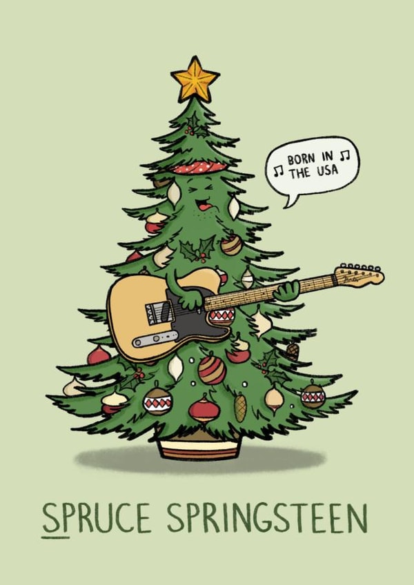 Funny Christmas Card - Born In The USA - Spruce Spingsteen created by Carl Batterbee