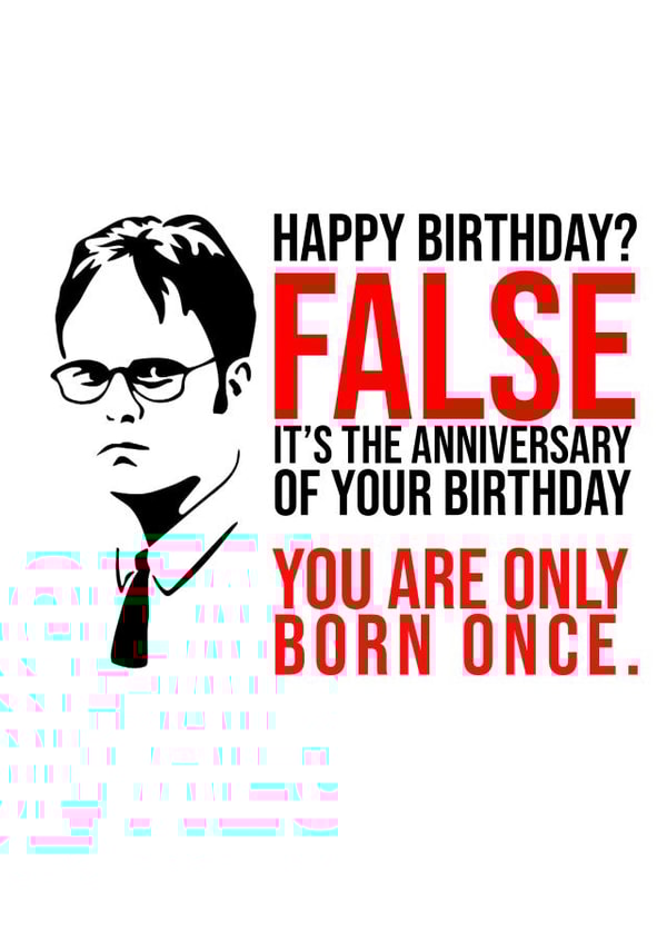 Dwight The Office Birthday Card 16037 created by AsSeenOnTV