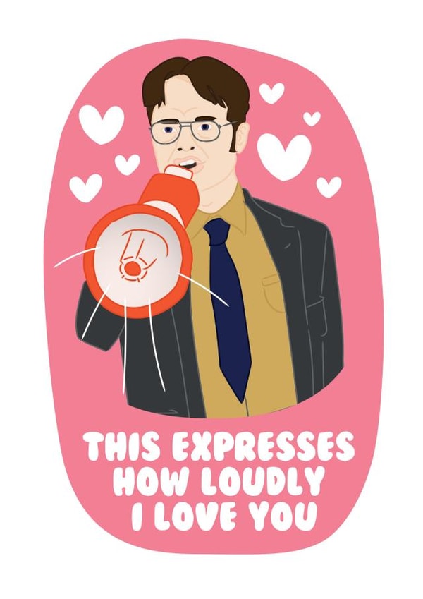 Dwight from the Office expresses love created by Card Club
