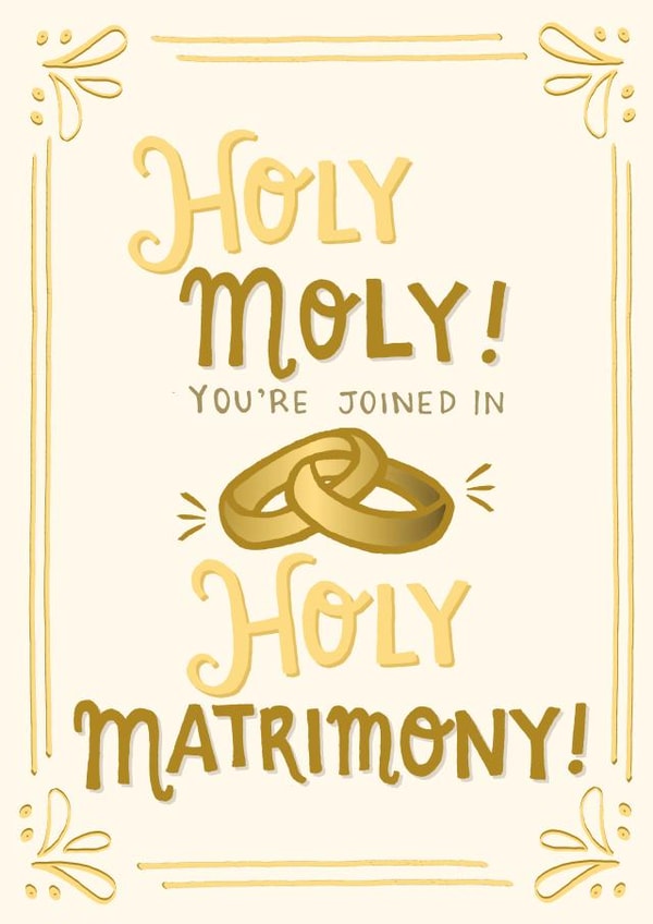 holy moly Engagement & Marriage Card 15685 created by Carla Letters