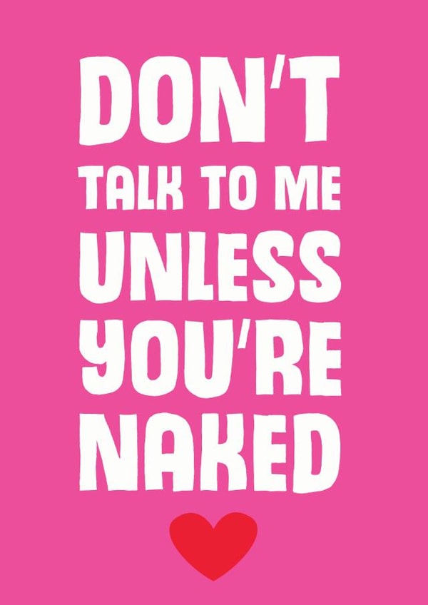 talk unless Valentines Day Card 31447 created by Mostly Beautiful