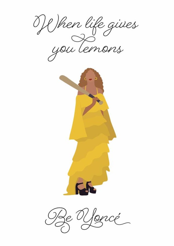 beyonce lemonade Just because Card 7767 created by Lou La La