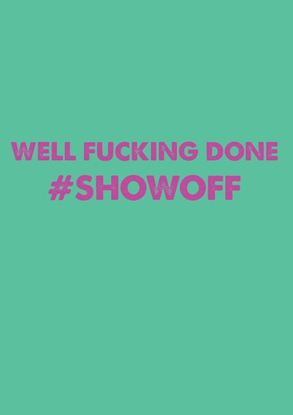 fucking well done Congratulations Card 8507 created by Joanna Myles