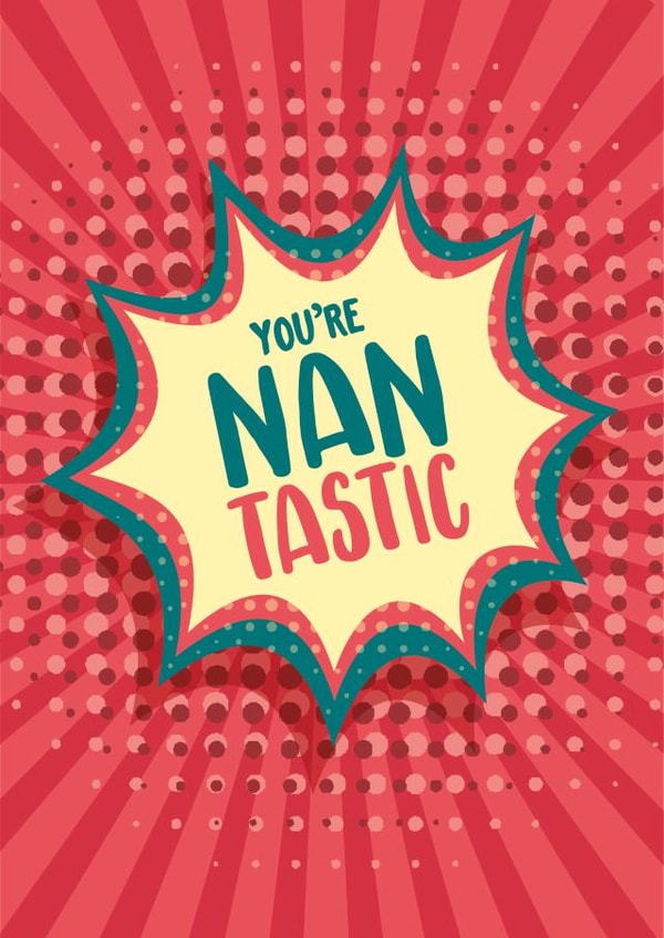 Nan…tastic card for Nan created by The Typecast Gallery