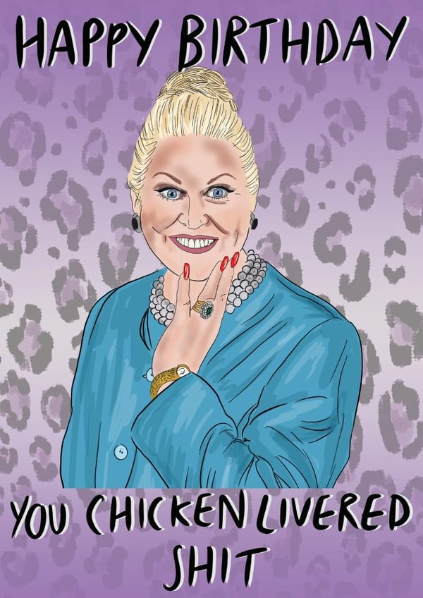 chicken livered shit eastenders Birthday Card 10302 created by Stacie Charlton