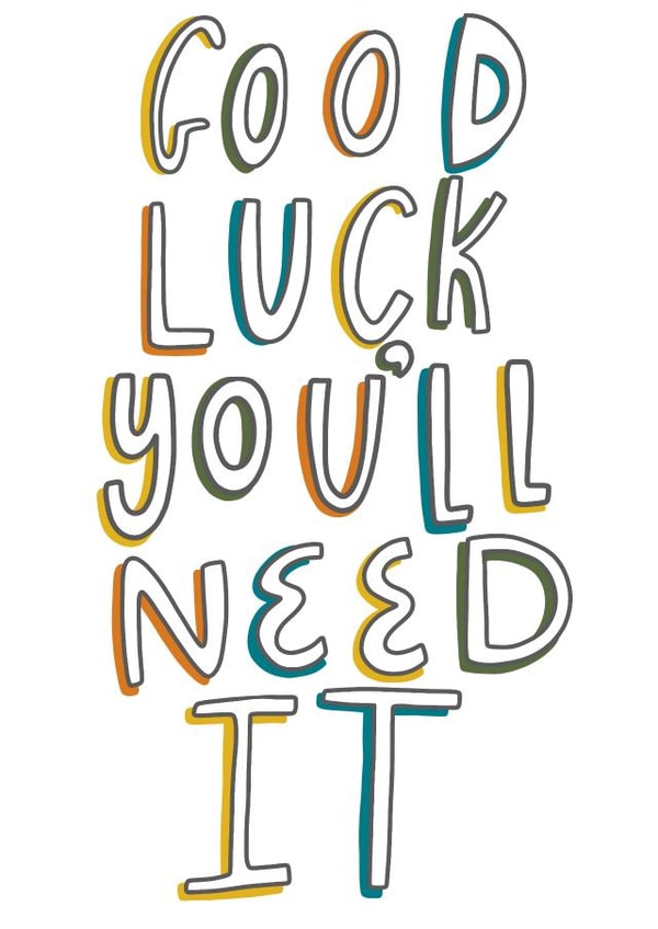 cheeky you'll need it Good Luck Card 16254 created by Milly Iris