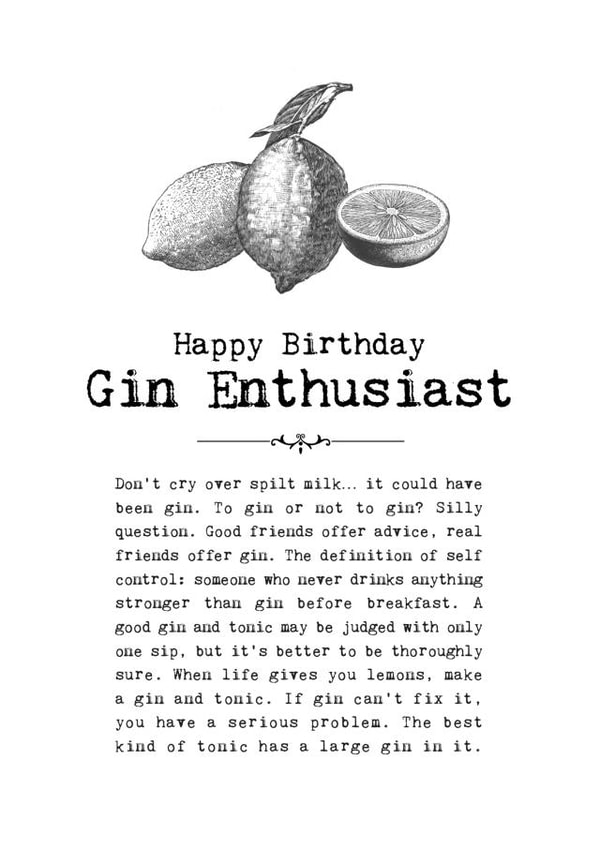 Happy Birthday Gin Enthusiast created by Coulson Macleod