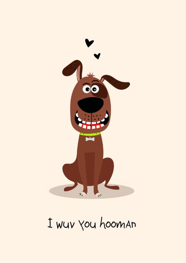 Wuv you hooman card created by Cloud 9 Design