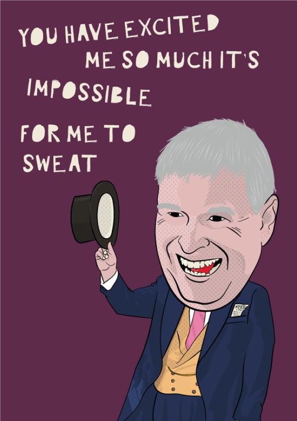 prince andrew excited me Valentines Day Card 40786 created by Left Hand Luke