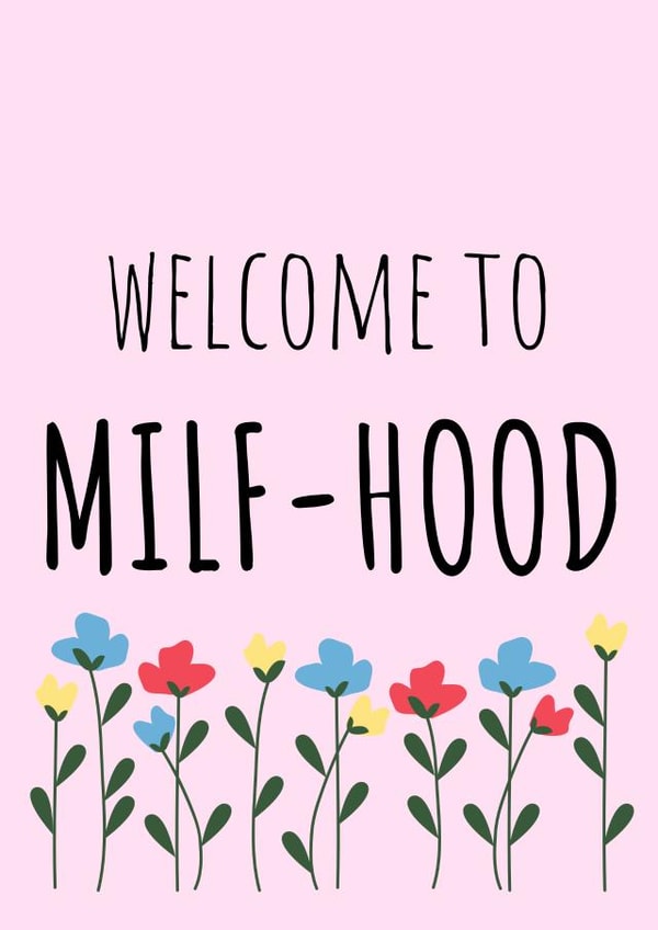milf motherhood New Baby Card 15282 created by Hardly Appropriate