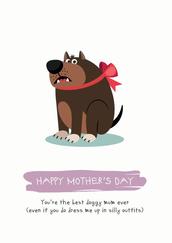 doggy silly Mothers Day Card 35474 created by Cloud 9 Design