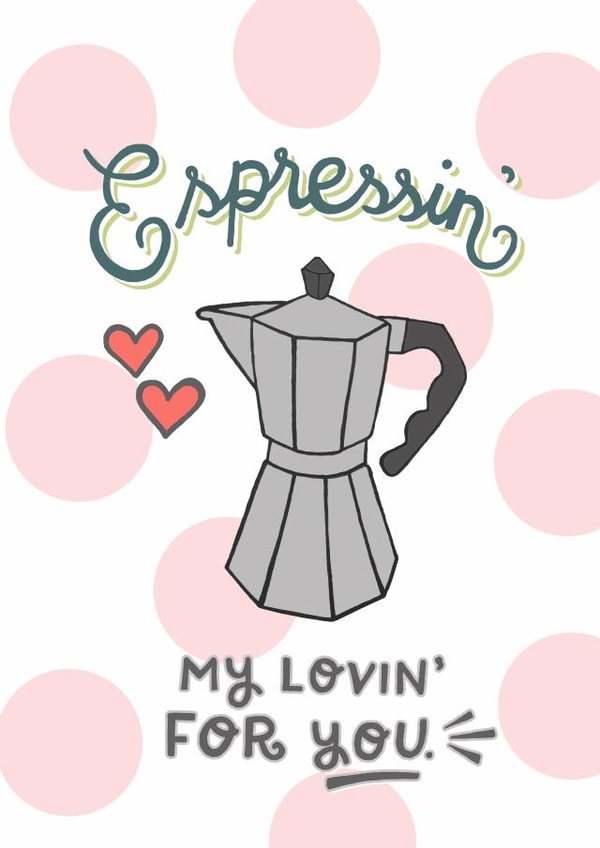 coffee expresso Valentines Day Card 39987 created by Carla Letters