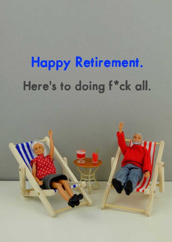 fuck all retirement Retirement Card 11531 created by Bold & Bright Cards