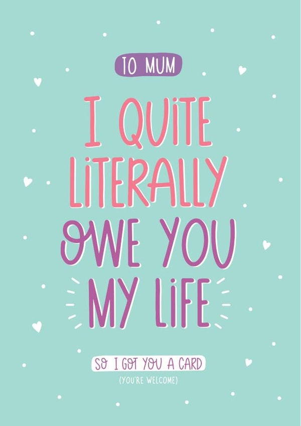 quite literally Mothers Day Card 40544 created by Inky in the Wild