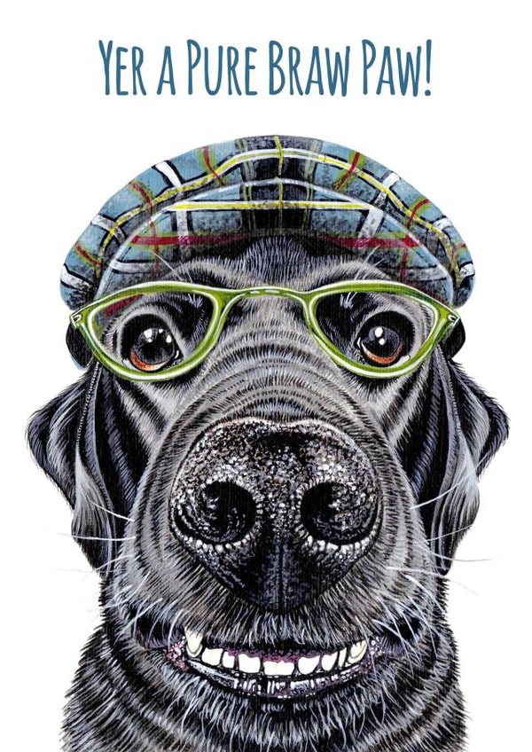 Pure Braw Paw Father's Day Card - Scottish - Fun and Cute created by sarahcoxartwork