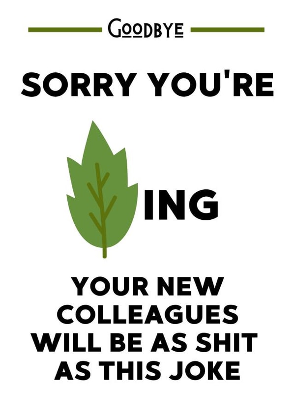 leaf shit Leaving Card 16428 created by Michelle F.