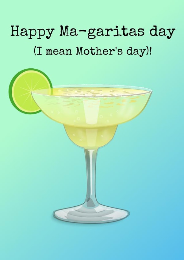 margaritas cocktails Mothers Day Card 25553 created by Doodle Dot Design Co