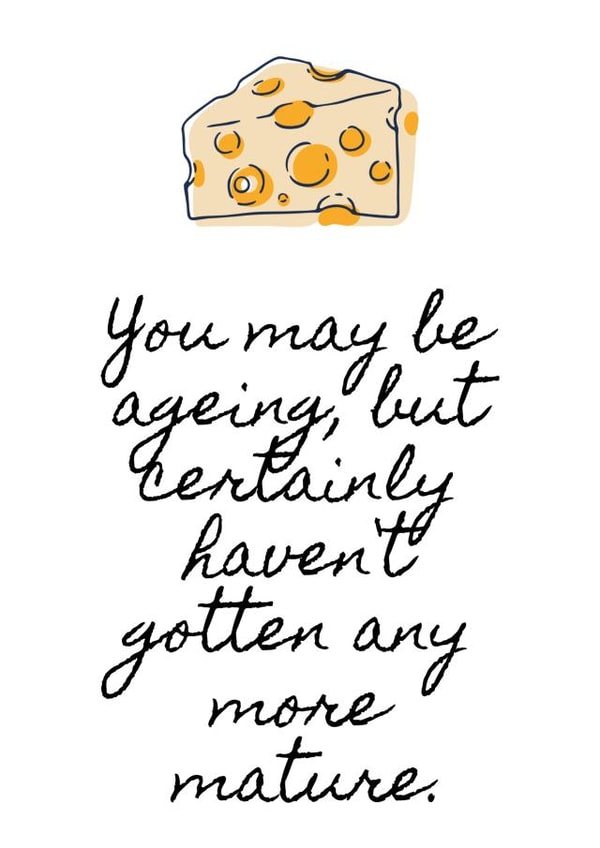 ageing certainly Birthday Card 16637 created by ADorable