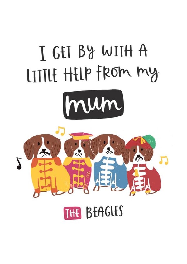 beagles the beatles Mothers Day Card 4779 created by Abbie Imagine