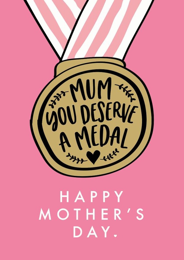 deserve medal Mothers Day Card 28332 created by Mrs Best Paper Co.