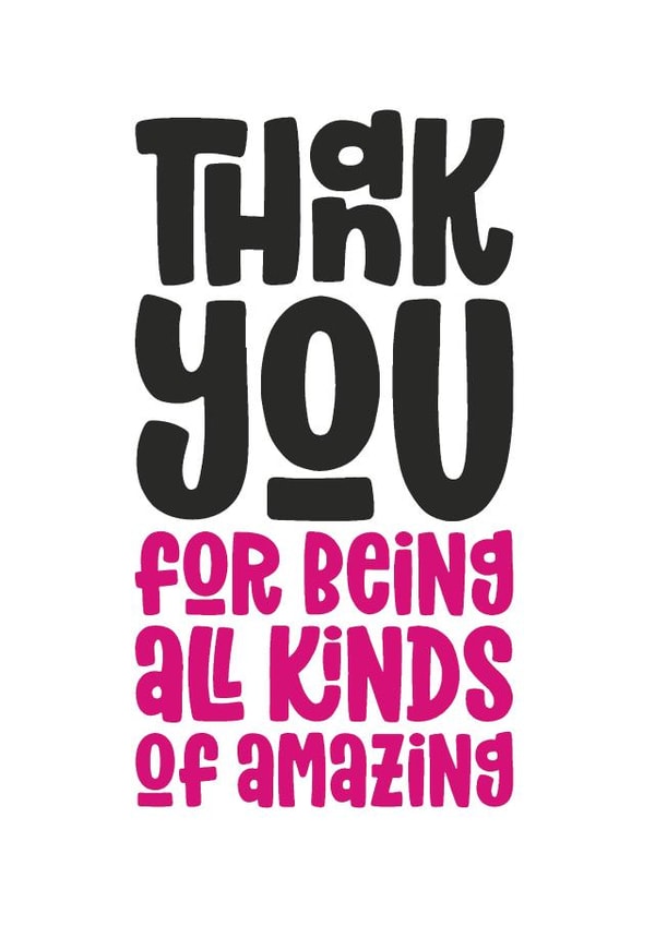 all kinds amazing Thank You Card 16666 created by Waffle & Faff