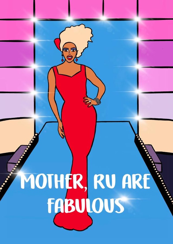 RuPaul Drag Race Mothers Day Card 41234 created by Frankie Jackson