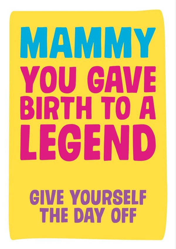 mammy legend Mothers Day Card 3055 created by Dean Morris Cards